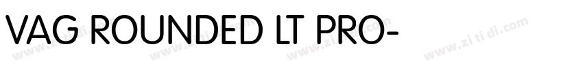 VAG ROUNDED LT PRO字体转换